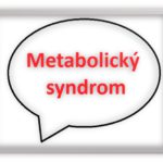Metabolický syndrom (MS)